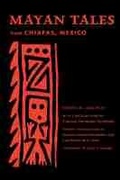 Cover: Mayan Tales from Chiapas, Mexico - University of New Mexico Press