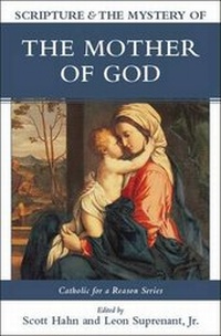 Enlarge image Cover: Scripture & the Mystery of the Mother of God - Emmaus Road Publishing,US