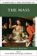 Cover: Scripture & the Mystery of the Mass - Emmaus Road Publishing,US