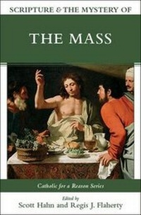 Enlarge image Cover: Scripture & the Mystery of the Mass - Emmaus Road Publishing,US