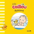 Cover: Baby Caillou: Bathtime - Caillou