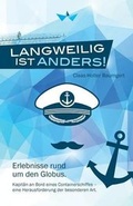 Cover: Langweilig ist anders - Selbstverlag
