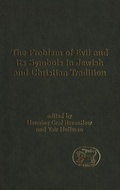 Cover: The Problem of Evil and its Symbols in Jewish and Christian Tradition - Continuum International Publishing Group Ltd.