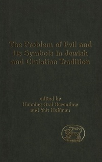 Enlarge image Cover: The Problem of Evil and its Symbols in Jewish and Christian Tradition - Continuum International Publishing Group Ltd.