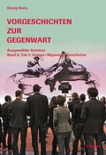 Cover: Vorgeschichten zur Gegenwart - Schwabe Verlagsgruppe AG Schwabe Verlag
