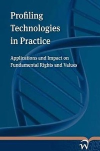Abbildung von: Profiling Technologies in Practice - Wolf Legal Publishers