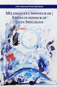 Abbildung von: Liber Amicorum Dean Spielmann - Wolf Legal Publishers