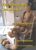 Cover: The Shingle Bar Sea Monster and Other Stories - Proverse Hong Kong