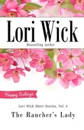 Cover: Lori Wick Short Stories, Vol. 4 - Harvest House Publishers;Lori Wick Short Stories