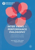Cover: Inter Views in Performance Philosophy - Palgrave Macmillan