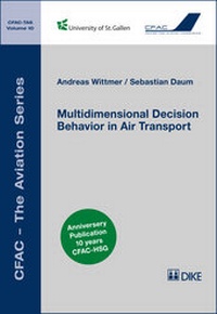 Enlarge image Cover: Multidimensional Decision Behavior in Air Transport - Dike Verlag Zürich
