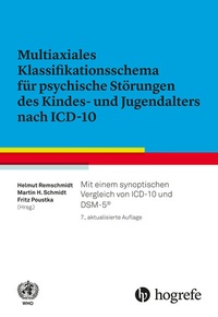 Abbildung von: Multiaxiales Klassifikationsschema für psychische Störungen des Kindes- und Jugendalters nach ICD-10 - Hogrefe