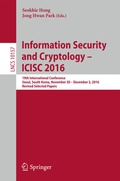 Cover: Information Security and Cryptology - ICISC 2016 - Springer