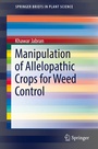 Cover: Manipulation of Allelopathic Crops for Weed Control - Springer
