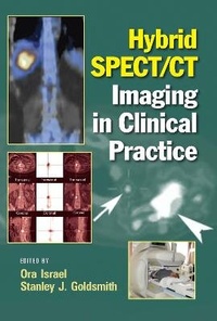 Enlarge image Cover: Hybrid SPECT/CT Imaging in Clinical Practice - CRC Press