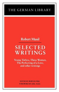 Enlarge image Cover: Selected Writings: Robert Musil - Continuum International Publishing Group Ltd.