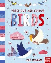 Enlarge image Cover: Press Out and Colour: Birds - Nosy Crow Ltd