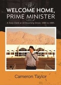 Cover: Welcome Home, Prime Minister - Craigflower Cottage