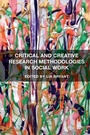 Bild: Critical and Creative Research Methodologies in Social Work - Routledge