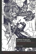 Cover: Vladimir Propp and the Universal Folktale - Peter Lang Verlag