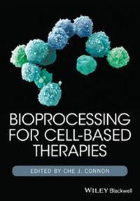 Abbildung von: Bioprocessing for Cell-Based Therapies - Wiley-Blackwell