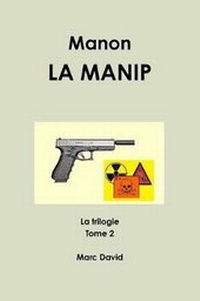 Enlarge image Cover: Manon - La Manip - Lulu.com