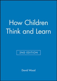 Enlarge image Cover: How Children Think and Learn, eTextbook - Wiley