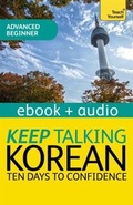 Cover: Keep Talking Korean Audio Course - Ten Days to Confidence - Hodder & Stoughton