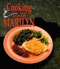 Cover: Cooking with Marilyn - Pelican Publishing Co