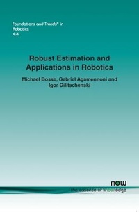 Enlarge image Cover: Robust Estimation and Applications in Robotics - now publishers Inc