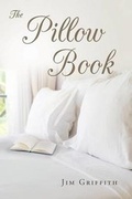 Cover: The Pillow Book - Christian Faith Publishing, Inc.