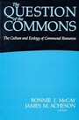 Cover: The Question of the Commons - University of Arizona Press