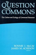 Cover: The Question of the Commons - University of Arizona Press