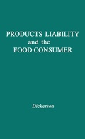 Bild: Products Liability and the Food Consumer - Praeger Publishers Inc