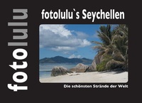 Abbildung von: fotolulu's Seychellen - BoD - Books on Demand