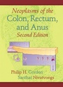 Cover: Neoplasms of the Colon, Rectum, and Anus - CRC Press