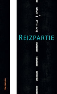 Abbildung von: Reizpartie - Dielmann, Axel