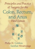 Cover: Principles and Practice of Surgery for the Colon, Rectum, and Anus - CRC Press