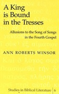Bild: A King is Bound in the Tresses - Peter Lang Verlag