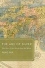 Cover: The Age of Silver - OUP eBook