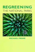 Cover: Regreening the National Parks - University of Arizona Press
