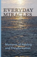 Cover: Everyday Miracles - Quiet Fire Press