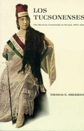Cover: Los Tucsonenses - University of Arizona Press