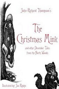 Enlarge image Cover: The Christmas Mink - Rascal Press