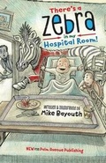 Cover: There's A Zebra In My Hospital Room - Palm Avenue Productions