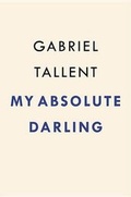 Cover: My Absolute Darling - Riverhead Books