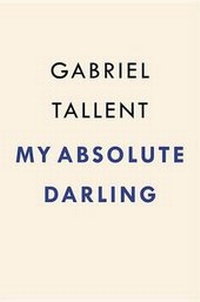 Enlarge image Cover: My Absolute Darling - Riverhead Books