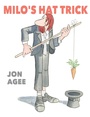 Cover: Milo's Hat Trick - Dial Books for Young Readers,US