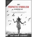 Cover: God's Prophetic Symbolism in Everyday Life - Destiny Image