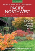 Cover: Pacific Northwest Month-by-Month Gardening - Cool Springs Press